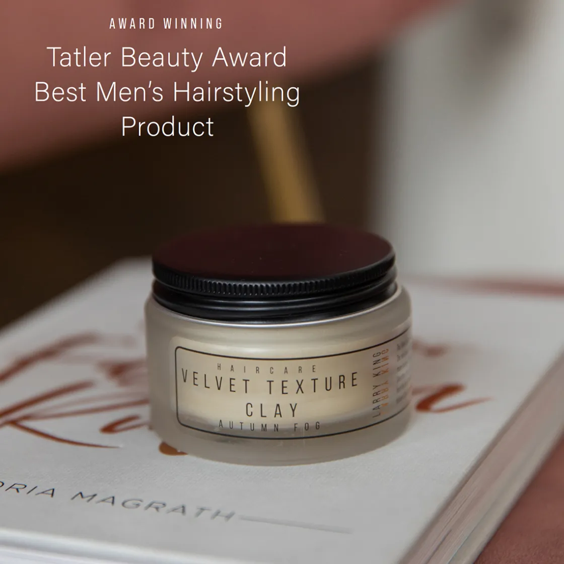 Larry King Haircare Velvet Texture Clay 50gr